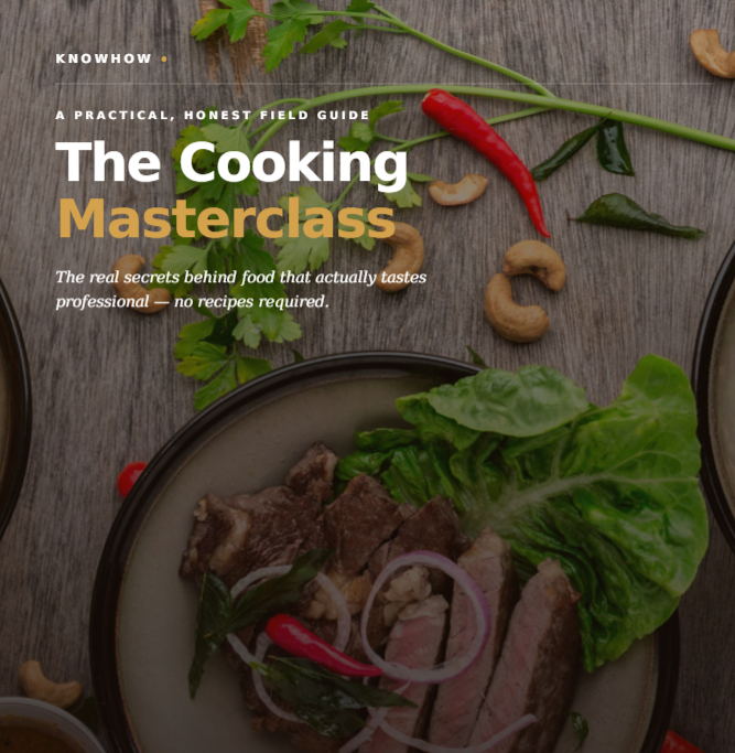 Learn to Cook: The Practical Cooking Masterclass